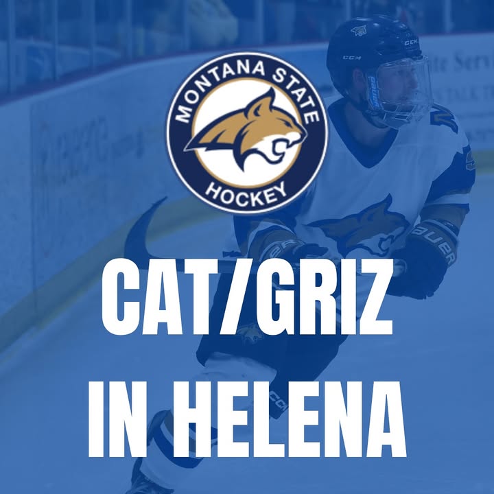 🚨CAT / GRIZ IN HELENA THIS FRIDAY🚨